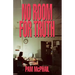 No Room for Truth