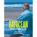 Bayocean: Memories Beneath the Sand
