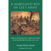 A Maryland Boy in Lee's Army: Personal Reminiscences of a Maryland Soldier in the War Between the States, 1861-1865