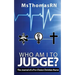 Who am I to Judge?: The Journal of a Pro-Choice Christian