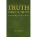 Truth Connections: An Understanding of a Course in Miracles