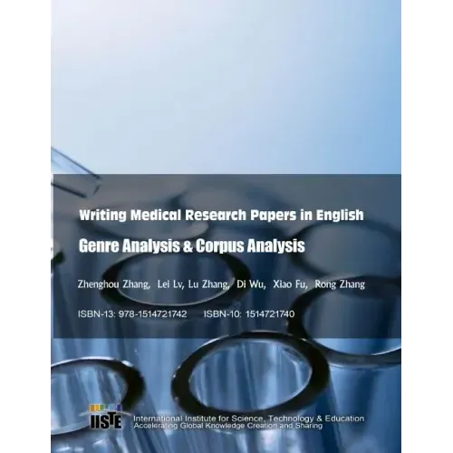 Writing Medical Research Papers in English: Genre Analysis & Corpus Analysis