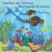 Sueños de Sirena Mermaid Dreams: A little girl's undersea journey with the Ocean Goddess Yemaya