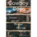 Cowboy Cops: Based on a True Story