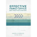 Effective Family Office: Best Practices and Beyond