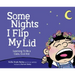 Some Nights I Flip My Lid: Learning to Be a Calm, Cool Kid