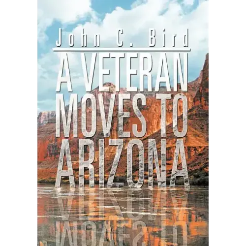 A Veteran Moves to Arizona