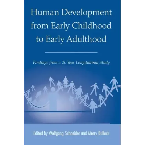 Human Development from Early Childhood to Early Adulthood: Findings from a 20 Year Longitudinal Study