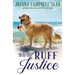 Ruff Justice: A Cozy Mystery with Heart--full of friendship, family, and fur babies!
