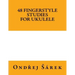 48 Fingerstyle Studies for Ukulele