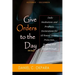 Give Orders to the Day (365 Days) Oct - Dec: Daily Meditations and Prophetic Declarations for All Round Victory, Protection, Healing, and Breakthrough