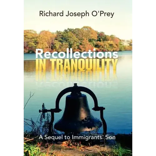Recollections in Tranquility