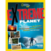 Extreme Planet: Carsten Peter's Adventures in Volcanoes, Caves, Canyons, Deserts, and Beyond!