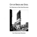 City of Brick and Steel: The Structure of New York Buildings