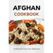 Afghan Cookbook: Traditional Recipes from Afghanistan