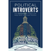 Political Introverts: How Empathetic Voters Can Help Save American Politics