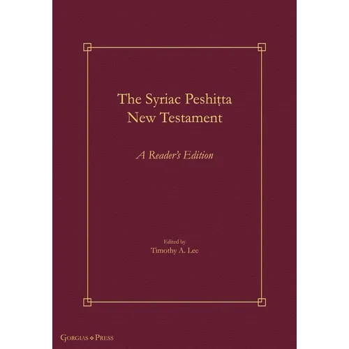 The Syriac Peshiṭta New Testament: A Reader's Edition