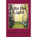 Into the Light
