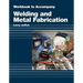 Study Guide for Jeffus/Burris' Welding and Metal Fabrication