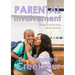 Parental Involvement - The efforts of an evolving school community