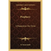 Prophecy: A Preparation for Christ