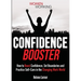 Confidence Booster: How to Boost Confidence, Set Boundaries and Practice Self-Care in the Changing Work World