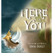 Here with You