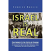 Israel is Real: Our Answer to the Critics of Zionism