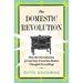 The Domestic Revolution: How the Introduction of Coal Into Victorian Homes Changed Everything