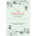 The Mindful Tourist: The Power of Presence in Tourism
