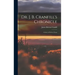 Dr. J. B. Cranfill's Chronicle: A Story of Life in Texas
