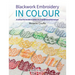 Blackwork Embroidery in Colour: A Colourful Modern Twist on a Traditional Technique