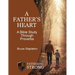 A Father's Heart - A Bible Study Through Proverbs