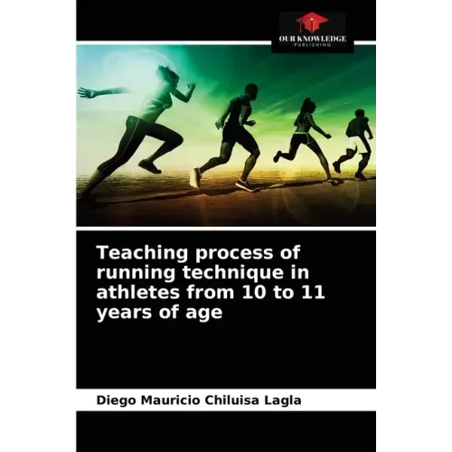 Teaching process of running technique in athletes from 10 to 11 years of age