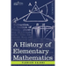 A History of Elementary Mathematics
