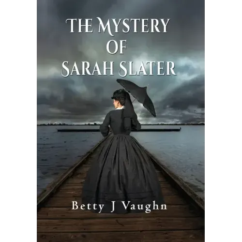 The Mystery of Sarah Slater