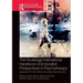 The Routledge International Handbook of Embodied Perspectives in Psychotherapy: Approaches from Dance Movement and Body Psychotherapies