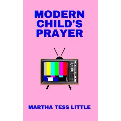 Modern Child's Prayer