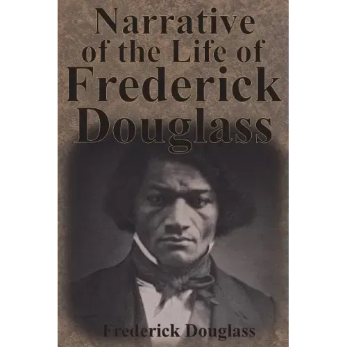 Narrative of the Life of Frederick Douglass