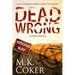 Dead Wrong: A Dakota Mystery