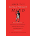 America's Revolutionary Mind: A Moral History of the American Revolution and the Declaration That Defined It