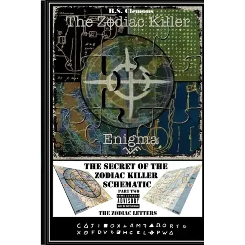 The Zodiac Killer Enigma Part Two: The Zodiac Letters