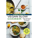 Vegan Slow Cooker: The Vegan Slow Cooker Cookbook - Delicious, Savory Vegan Recipes (Vegan Diet Recipes That You Cant Live Without)