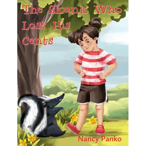 The Skunk Who Lost His Cents