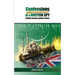 Confessions of a British Spy: British Enmity Against Islam