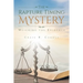 The Rapture Timing Mystery: Weighing the Evidence