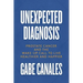 Unexpected Diagnosis: Prostate Cancer and the Wake-Up Call to Live Healthier and Happier