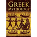 Greek Mythology: Tales of Greek Gods, Goddesses, Heroes, Monsters & Mythical Beasts