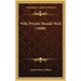 Why Priests Should Wed (1888)