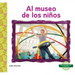 Al Museo de Los Niños (Children's Museum)